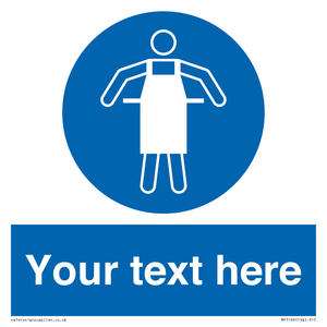 Custom Protective Apron Required Sign